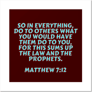 Bible Verse Matthew 7:12 Posters and Art